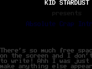 Absolute Crap Intro #1 by Kid Stardust